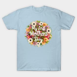 My first mothers day flowers fun print shirt T-Shirt